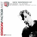 Nick Sentience Tabin Ace - Dynamix Messy s Theme Original Mix