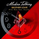 Modern Talking Luch no MiXe 2011 - Brother Louie Alex Neo Feat Starky Extended…