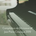 Musique de Piano de D tente La Musique de Jazz de D tente Relaxing Piano Music… - Cours de danse moderne
