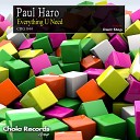 Paul Haro - Everything U Need