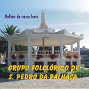 Grupo Folcl rico de S Pedro da Palha a - Adeus ao Farol da Barra