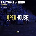 Bumpy Fool MC Blenda - Feel The Music Original Mix