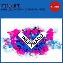 Ste Cunliffe - Parallel Words Original Mix