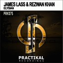 James Lass Rezwan Khan - Elysian Original Mix