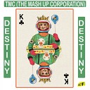 Tmc - Destiny Original Mix