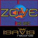 Zove - He Said Original Mix