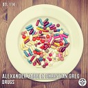 Alexander Zabbi Christian Greg - Drugs Original Mix