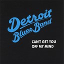 Detroit Blues Band - Tears From My Eyes
