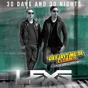 Lexs - 30 Days and 30 Nights Deejaytime De Clubmix
