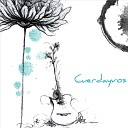 Cuerdayvos - The Way You Make Me Feel