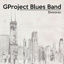 GProject Blues Band - True Lies