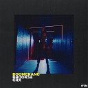 Brooks GRX aka Martin Garrix - Boomerang Original Mix