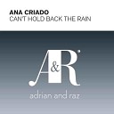 Ana Criado - Cant Hold Back The Rain Stoneface amp Terminal…