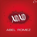 Abel Romez - XOXO DJ Sign Remix Edit