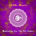 Eddi Crocco - 432Hz Music Meditation Music For The Seventh…