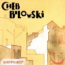 Cheb Balowski - La Gitana