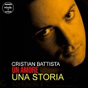 Cristian Battista - Un amore una storia