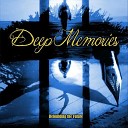 Deep Memories - Explicit Way to Relieve Pain