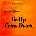 Folasade Yumi - Go up Come Down