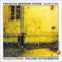 Musicatreize Roland Hayrabedian - Safous M l No 3 Et moi j aime la volupt Et moi j aime la…