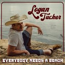 Logan Tucker - Everybody Needs a Beach
