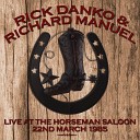 Rick Danko Richard Manuel - Mystery Train Live