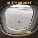 Dirty Midget - Interruption