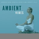 Ambient 11 - My Prayer