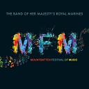 The Band of Her Majesty s Royal Marines feat Massed Bands of Her Majesty s Royal… - A Trumpet Legacy