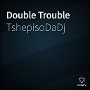 TshepisoDaDj - Bass Drop 2 Kasi Tune
