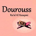 Ra id Al Hozaymi - Dourouss Pt 6