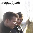 Benni & ich - Why Don't You Hold Me (For a While)