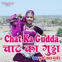 Durga Lal Gujar - Chat Ka Gudda