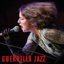 Guerrilla Jazz - Hasta Siempre Comandante