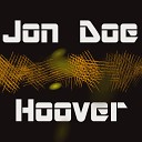 Jon Doe - Hoover Original Mix