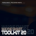 Wayne Smart Tenchy - Snare Style Mix Cut