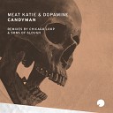 Meat Katie Dopamine - Candyman Sons Of Slough Remix