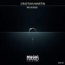 Cristian Martin - Revenge Original Mix