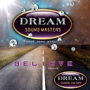 Dream Sound Masters feat Emma Diva - Believe Herby v n CF Uplifting Radio Remix