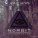 Norbit Housemaster - Your Eyes Original Mix