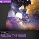 Xpectra - Follow The Moon Original Mix