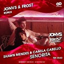 НАМ МАЛО КАЧА 2019 - Shawn Mendes Camila Cabello Se orita JONVS Frost Radio…