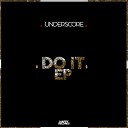 Underscore - Turn The Light Original Mix