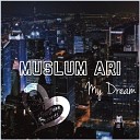 M sl m Ar - My Dream Original Mix