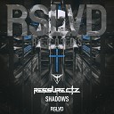 Ressurectz - Shadows Original Mix