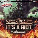 Wreck Reality - Unjustified Original Mix