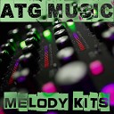ATG Music - Melody F Bass D Bass B 130BPM Kit Mix