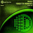 Imarek - Forgotten Moments Original Mix