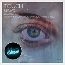 Kenno - Touch Original Mix