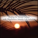 Mindfulness Amenity Life Selection - Adventure and relax Original Mix